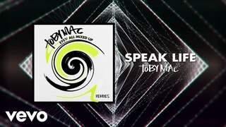 TobyMac - Speak Life (Telemitry Remix/Audio)