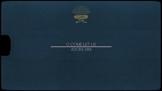 Prelude (O Come All Ye Faithful) - Lyric Video