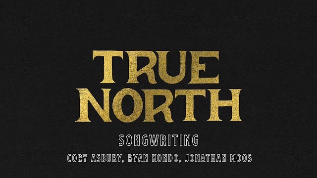 Cory Asbury, Ryan Kondo, & Jonathan Moos // Songwriting // True North Conference 2019