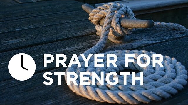 Prayer for Strength | Joyce Meyer