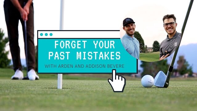 "Forget Your Past Mistakes" | Golf Challenge