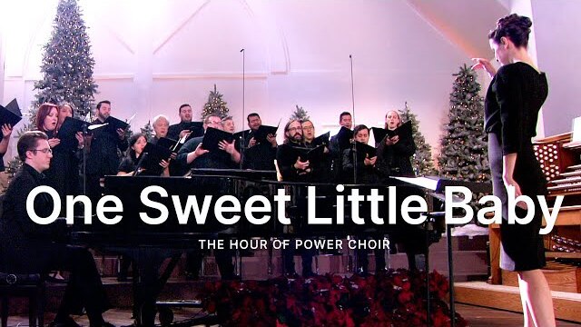 One Sweet Little Baby - Hour of Power Choir