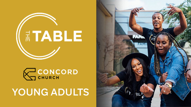 The Table | Concord Church Young Adults
