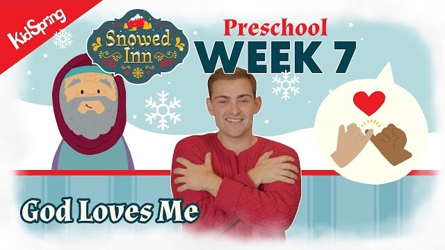 God Loves Me | Snowed Inn (2023) | Preschool Week 7