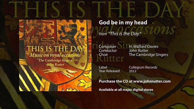 God be in my head - John Rutter, The Cambridge Singers