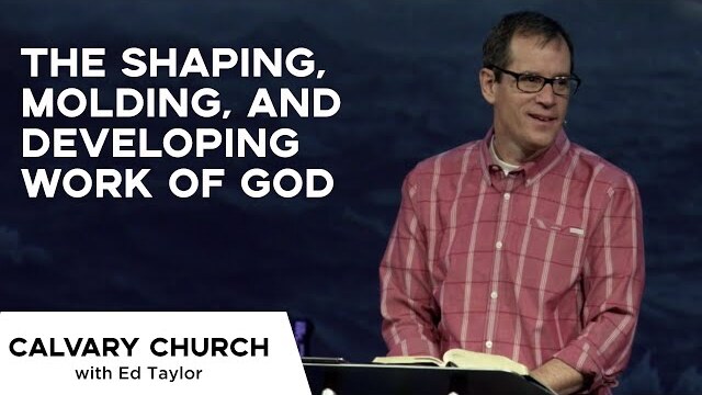 The Shaping, Molding, and Developing Work of God - Romans 5:3-5