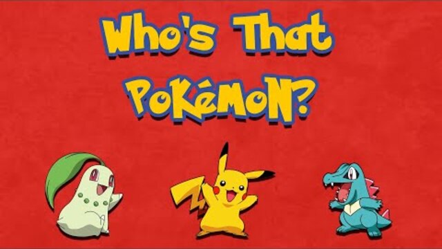Who's that Pokemon | Game Time
