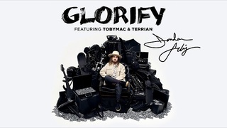 Jordan Feliz - "Glorify" [feat. TobyMac and Terrian] (Official Audio Video)