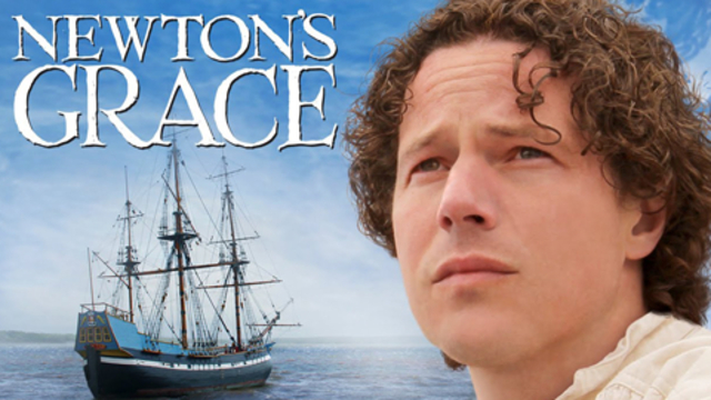 Newton's Grace: The True Story Of Amazing Grace