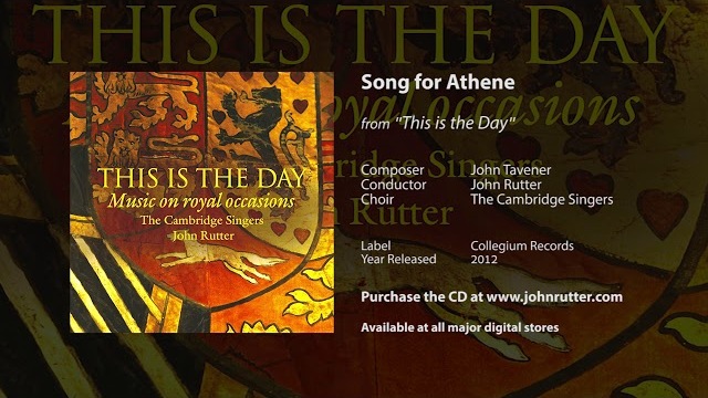 Song for Athene - John Tavener, John Rutter, The Cambridge Singers