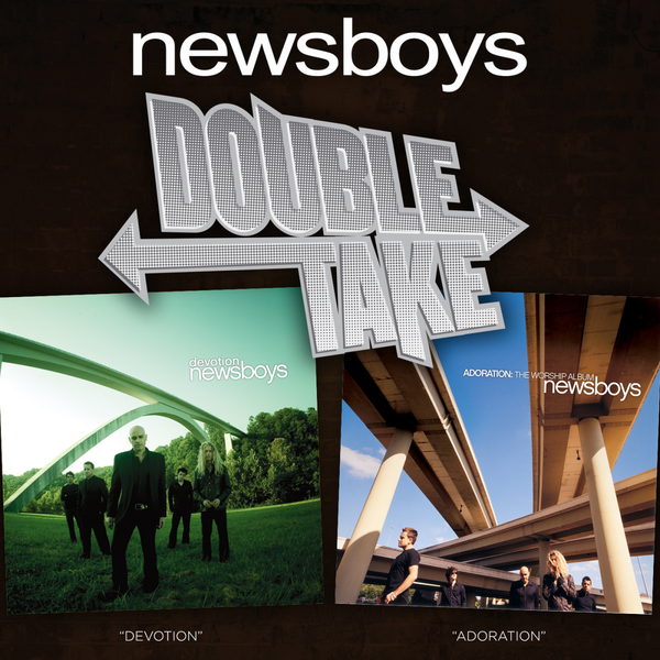 Double Take | Newsboys