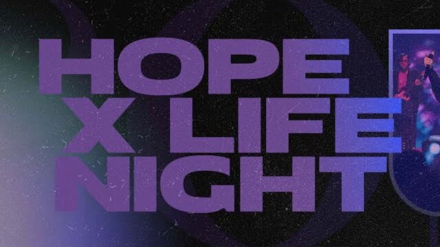 Hope X Life Night | Ryan Leak