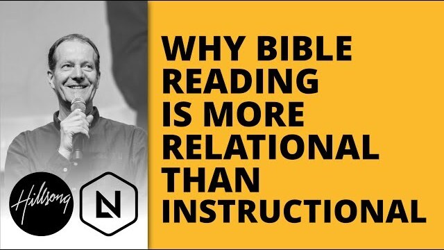 Why Bible Reading Is More Relational Than Instructional | Hillsong Leadership Network