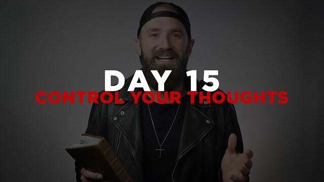 Day 15 - Control Your Thoughts