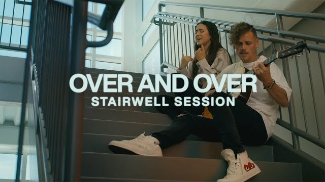 Over & Over (Stairwell Session) | ELEVATION RHYTHM