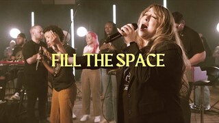 Fill The Space  | Jesus Co. & WorshipMob